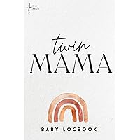 Load & Labor | Twin Mama Baby Log Book: Daily tracker for newborns, baby feeding and diaper log: Track over 2 months worth of sleep, feeding, diapers, ... and more for both you and your twin babies Load & Labor | Twin Mama Baby Log Book: Daily tracker for newborns, baby feeding and diaper log: Track over 2 months worth of sleep, feeding, diapers, ... and more for both you and your twin babies Paperback