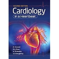 Cardiology in a Heartbeat, second edition Cardiology in a Heartbeat, second edition Paperback Kindle