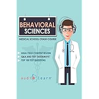 Behavioral Sciences - Medical School Crash Courses