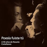 Poesía fuiste tú (Spanish Edition)
