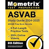 ASVAB Study Guide 2024-2025 - 5 Full-Length Practice Tests, ASVAB Prep Book Secrets, 200+ Online Videos: [8th Edition] ASVAB Study Guide 2024-2025 - 5 Full-Length Practice Tests, ASVAB Prep Book Secrets, 200+ Online Videos: [8th Edition] Paperback Kindle
