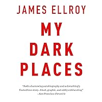 My Dark Places: A True Crime Autobiography My Dark Places: A True Crime Autobiography Audible Audiobook Paperback Kindle Hardcover Audio, Cassette