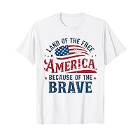 Flag Patriotic USA 4th Of July Land of the Free Home Brave T-Shirt