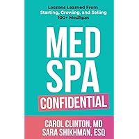 Medspa Confidential Medspa Confidential Paperback Kindle