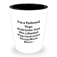 I'm A Tattooed Yoga Instructor. Just Like A Normal Yoga Instructor Except Much Hotter. | Yoga Instructor Gifts | Funny Father's Day Unique Gifts for Yoga Instructors