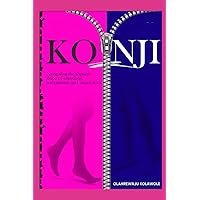 KONJI: Navigating the slippery slope of emotions, temptations and inner wars.