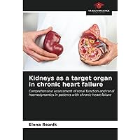 Kidneys as a target organ in chronic heart failure: Comprehensive assessment of renal function and renal haemodynamics in patients with chronic heart failure