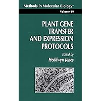 Plant Gene Transfer and Expression Protocols (Methods in Molecular Biology) Plant Gene Transfer and Expression Protocols (Methods in Molecular Biology) Paperback Spiral-bound