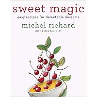 Sweet Magic: Easy Recipes for Delectable Desserts Sweet Magic: Easy Recipes for Delectable Desserts Kindle Hardcover