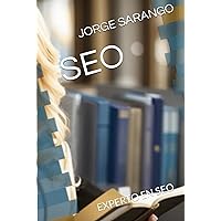 SEO: EXPERTO EN SEO (Spanish Edition) SEO: EXPERTO EN SEO (Spanish Edition) Hardcover Kindle Paperback