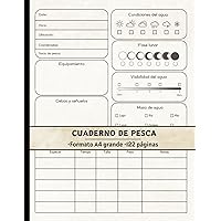 Cuaderno de pesca: Diseñado para que los pescadores registren todos los detalles de la pesca, adultos y jóvenes, 120 páginas de cuaderno para anotar notas, Tamaño 8,5x11 pulgadas (Spanish Edition)