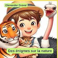 Des énigmes sur la nature (French Edition)