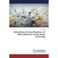 Detection & Classification of Skin diseases using Deep Learning