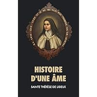Histoire d'une âme (French Edition) Histoire d'une âme (French Edition) Paperback Kindle Hardcover Mass Market Paperback Pocket Book