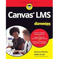 Canvas LMS For Dummies Canvas LMS For Dummies Paperback Kindle