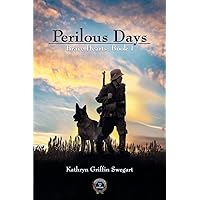 Perilous Days (Brave Hearts) Perilous Days (Brave Hearts) Paperback Audible Audiobook Kindle