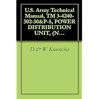 U.S. Army Technical Manual, TM 3-4240-302-30&P-5, POWER DISTRIBUTION UNIT, (NSN 4240-01-068-86, 1986