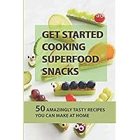 Get Started Cooking Superfood Snacks: 50 Amazingly Tasty Recipes You Can Make At Home: Making Orange Balsamic Glazed Beets