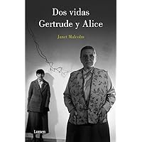 Dos vidas. Gertrude y Alice (Spanish Edition) Dos vidas. Gertrude y Alice (Spanish Edition) Hardcover Kindle