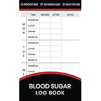 Blood Sugar Log Book: 52 Weeks Diabetic Glucose Tracker Journal Pocket Size
