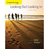 Cengage Advantage Books: Looking Out, Looking In, 14th Edition Cengage Advantage Books: Looking Out, Looking In, 14th Edition Paperback Mass Market Paperback