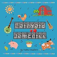 Barnyard Jamboree: A Hoe-down Countdown on the Farm Barnyard Jamboree: A Hoe-down Countdown on the Farm Paperback Kindle