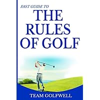 Rules of Golf: A Handy Fast Guide to Golf Rules 2019 (Pocket Sized Edition) Rules of Golf: A Handy Fast Guide to Golf Rules 2019 (Pocket Sized Edition) Paperback Kindle Hardcover