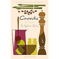 Cranks Recipe Book: The Vegetarian Classics Cranks Recipe Book: The Vegetarian Classics Paperback Kindle Hardcover