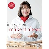 Make It Ahead: A Barefoot Contessa Cookbook Make It Ahead: A Barefoot Contessa Cookbook Hardcover Kindle Spiral-bound