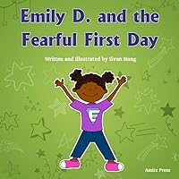 Emily D. and the Fearful First Day (Super Fun Day Books) Emily D. and the Fearful First Day (Super Fun Day Books) Paperback Kindle Audible Audiobook