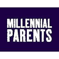 Millennial Parents