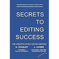 Secrets to Editing Success (Write Novels That Sell Book 1) Secrets to Editing Success (Write Novels That Sell Book 1) Kindle Paperback