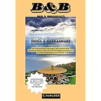 B&B inizia a gudagnare (Italian Edition) B&B inizia a gudagnare (Italian Edition) Kindle Paperback