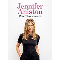 Jennifer Aniston: More than Friends