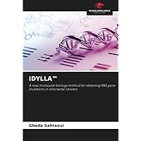IDYLLA™: A new molecular biology method for detecting RAS gene mutations in colorectal cancers