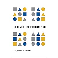 The Discipline of Organizing (Mit Press) The Discipline of Organizing (Mit Press) Hardcover Kindle