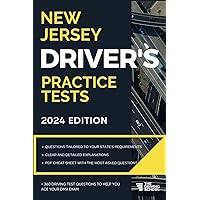 New Jersey Driver’s Practice Tests: + 360 Driving Test Questions To Help You Ace Your DMV Exam. (Practice Driving Tests) New Jersey Driver’s Practice Tests: + 360 Driving Test Questions To Help You Ace Your DMV Exam. (Practice Driving Tests) Paperback Kindle