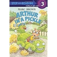 Arthur In a Pickle (Step-Into-Reading, Step 3) Arthur In a Pickle (Step-Into-Reading, Step 3) Paperback Library Binding