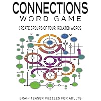 Connections Puzzle Book: Connections Word Game: Brain Teaser Puzzles for Adults Connections Puzzle Book: Connections Word Game: Brain Teaser Puzzles for Adults Paperback Spiral-bound