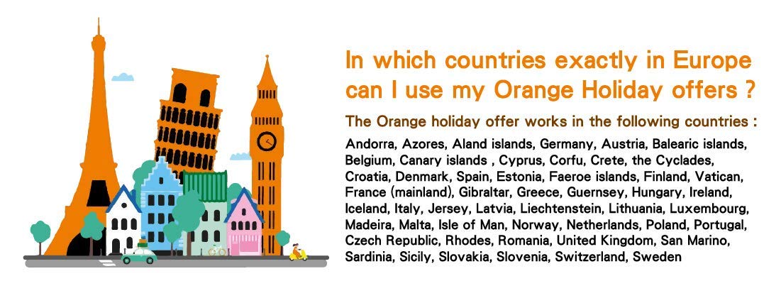 Orange Holiday Europe – 20GB Internet Data in 4G/LTE + 120 mn + 1000 Texts in 30 Countries in Europe