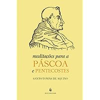 Meditações para a Páscoa e Pentecostes (Portuguese Edition)