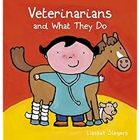 Veterinarians and What They Do (Profession Series, 10)
