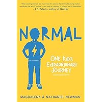 Normal: One Kid's Extraordinary Journey Normal: One Kid's Extraordinary Journey Paperback Audible Audiobook Kindle Hardcover MP3 CD