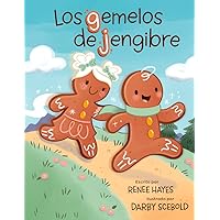 Los gemelos de jengibre: The Gingerbread Twins (Spanish Edition) Los gemelos de jengibre: The Gingerbread Twins (Spanish Edition) Kindle Paperback