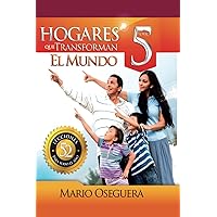 HOGARES QUE TRANSFORMAN EL MUNDO: TOMO 5 (Spanish Edition)