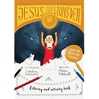Jesus & the Lions' Den Colouring and Activity Book (Tales That Tell the Truth) Jesus & the Lions' Den Colouring and Activity Book (Tales That Tell the Truth) Paperback