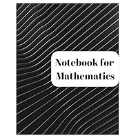 Notebook: for Mathematics