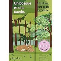 ESP Un bosque es una famlia ( A Family of Trees Spanish Edition)