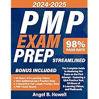 PMP Exam Prep Streamlined: The Complete Guide to Mastering the Exam on the First Attempt - Featuring a Q&A Practice Test, 50 Hours of E-Learning Videos, and Flashcards PMP Exam Prep Streamlined: The Complete Guide to Mastering the Exam on the First Attempt - Featuring a Q&A Practice Test, 50 Hours of E-Learning Videos, and Flashcards Paperback Kindle Hardcover