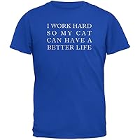 Animal World Work Hard For My Cat Funny Royal Adult T-Shirt